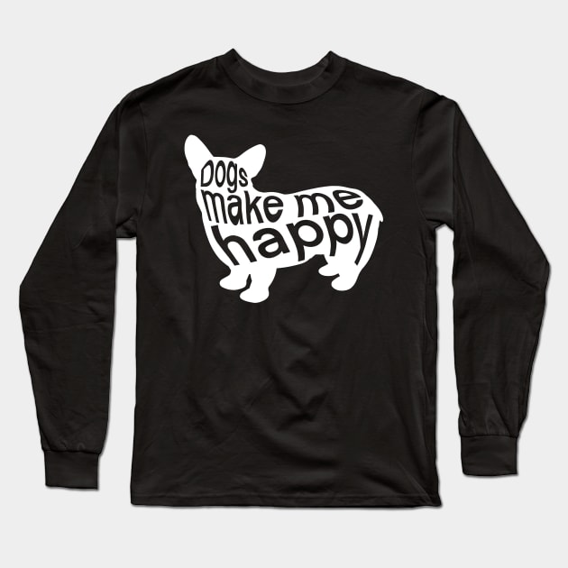 Dogs make me happy Long Sleeve T-Shirt by IhateDumplings